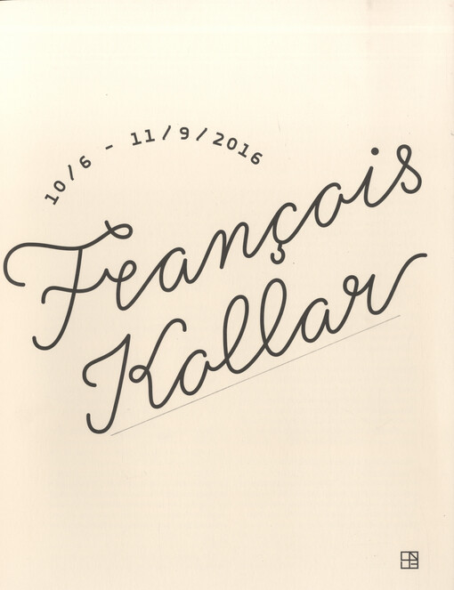 Francois Kollar : 10/6 - 11/9/2016