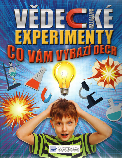 Vědecké experimenty co vám vyrazí dech