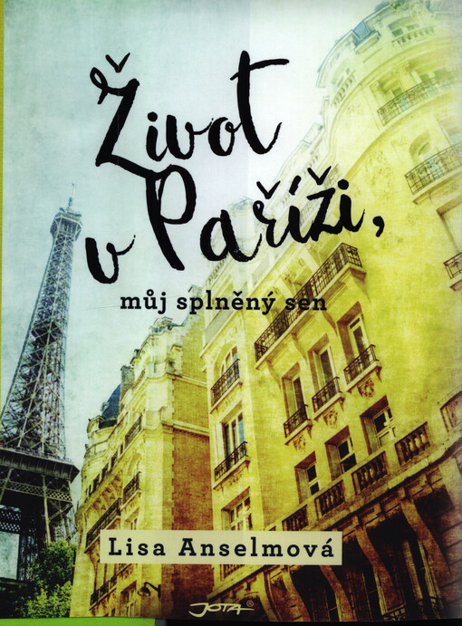 Život v Paříži, můj splněný sen
