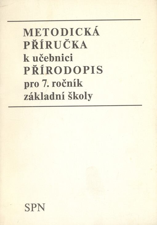 Metodická příručka k učebnici Přírodopis pro sedmý ročník základní školy