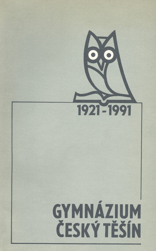 Almanach k 70. výročí založení gymnázia v Českém Těšíně 1921-1991