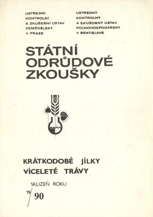 Přehled výsledků státních odrůdových zkoušek trav - na píci, -na semeno ze sklizně 1990