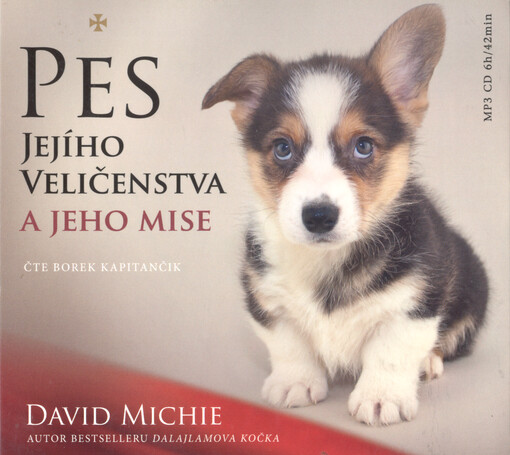 Pes Jejího veličenstva a jeho mise