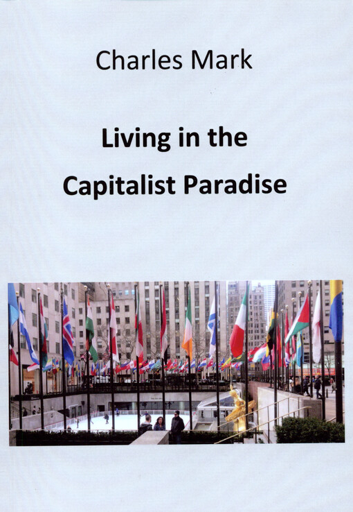 Living in the capitalist paradise