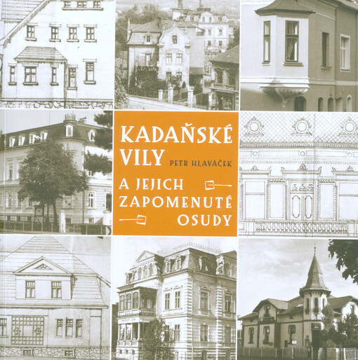 Kadaňské vily a jejich zapomenuté osudy