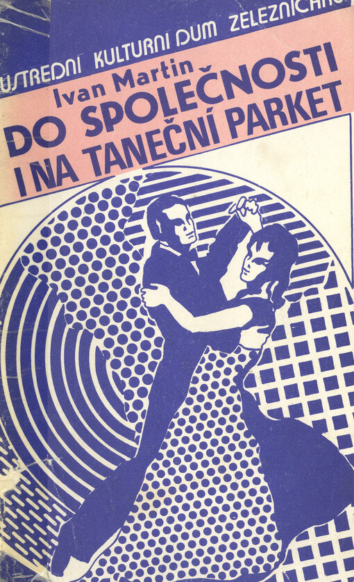 Do společnosti i na taneční parket