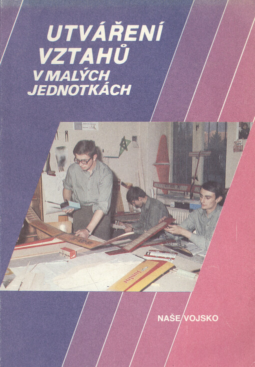 Utváření vztahů v malých jednotkách