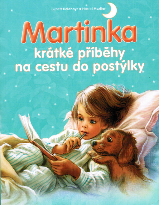 Martinka - krátké příběhy na cestu do postýlky