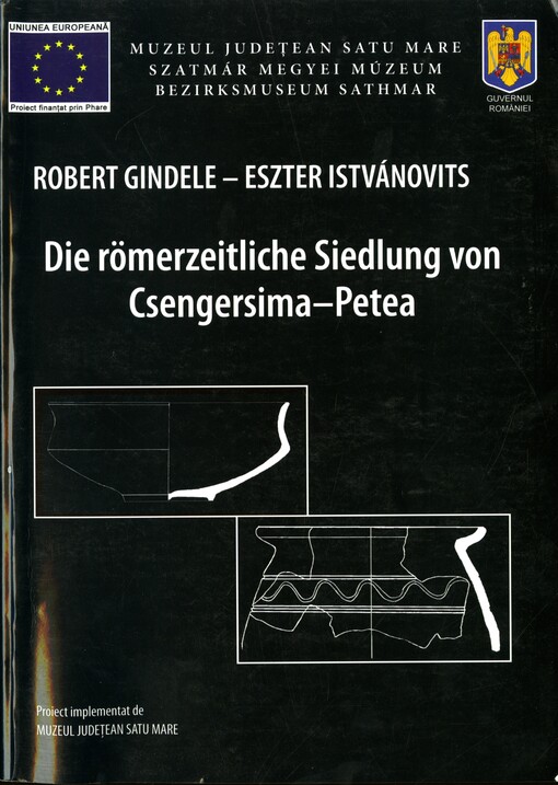 Die römerzeitliche Siedlung von Csengersima- Petea