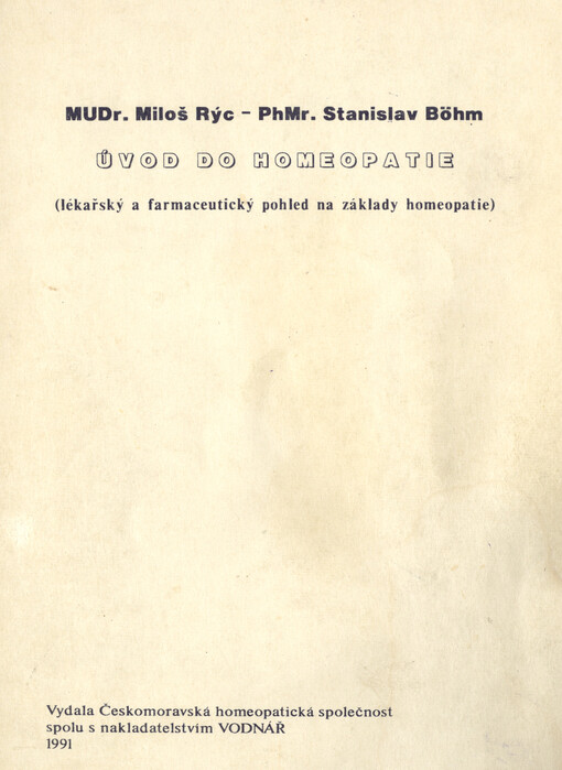 Úvod do homeopatie: Lékařský a farmaceutický pohled na základy homeopatie