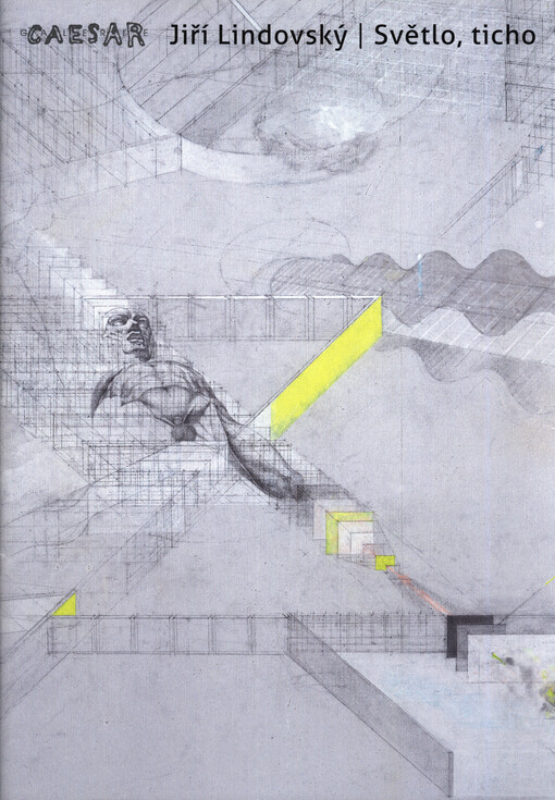 Jiří Lindovský : světlo, ticho = light, silence