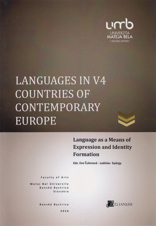 Languages in V4 countries of contemporary Europe : language as a means of expression and identity formation