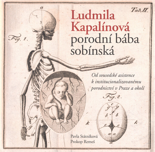 Ludmila Kapalínová, porodní bába sobínská