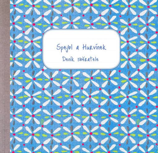 Spejbl a Hurvínek : deník sběratele