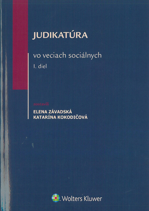 Judikatúra vo veciach sociálnych, 1. diel