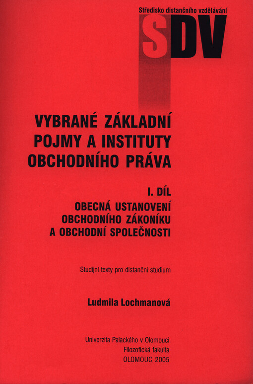Vybrané základní pojmy a instituty obchodního práva, 1. vyd.