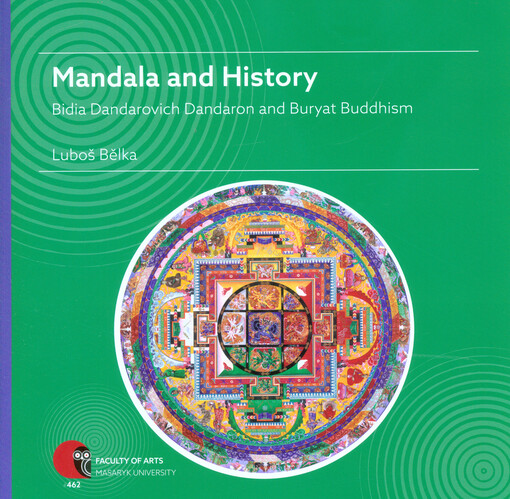 Mandala and history : Bidia Dandarovich Dandaron and Buryat Buddhism