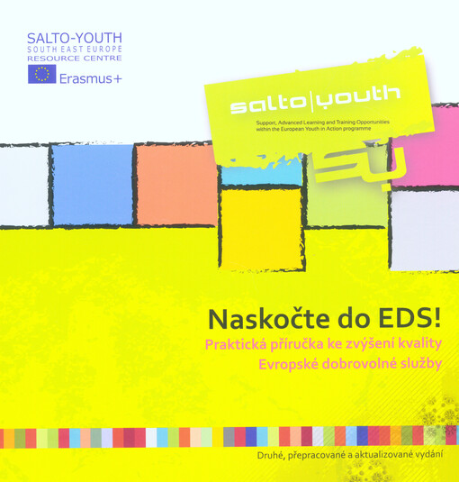 Naskočte do EDS! : praktická příručka ke zvýšení kvality Evropské dobrovolné služby