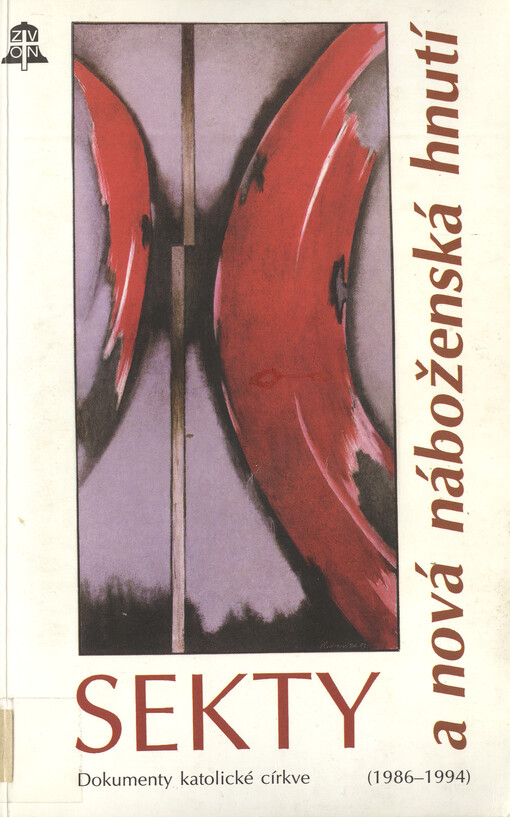 Sekty a nová náboženská hnutí : dokumenty katolické církve (1986-1994)