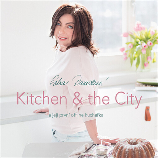 Kitchen & the City | Davidová Petra - e-kniha