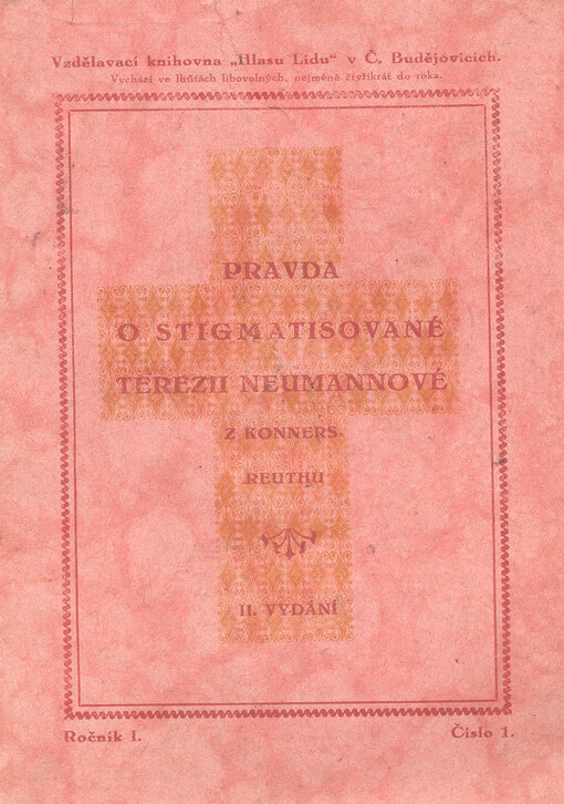 Pravda o stigmatizované Terezii Neumannové z Konnersreuthu