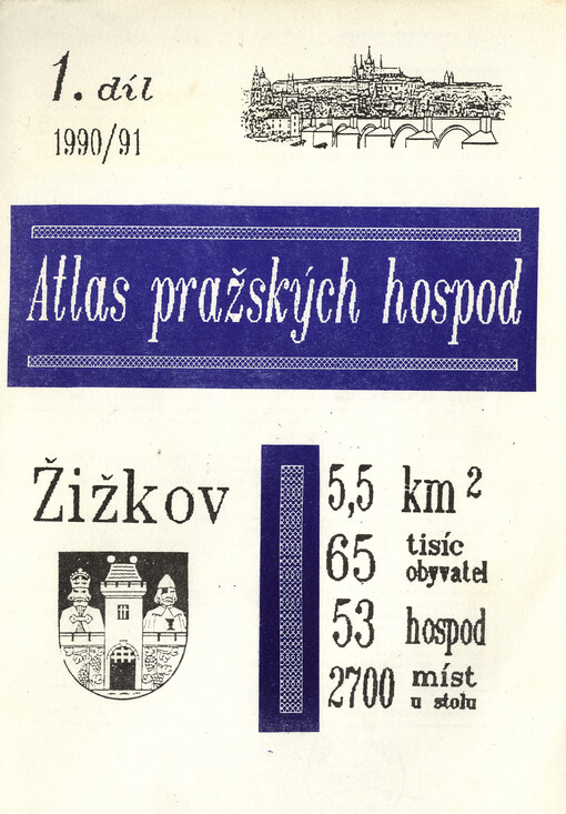 Atlas pražských hospod.Díl 1,Žižkov