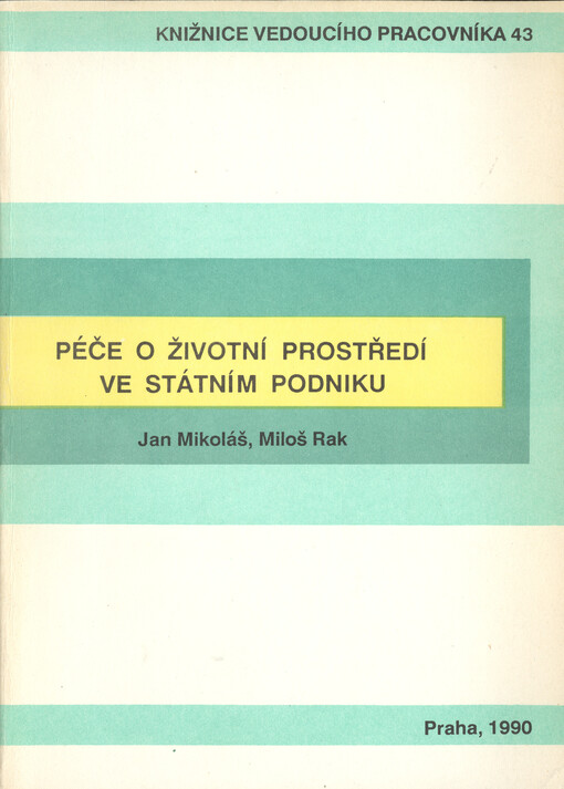 Péče o životní prostředí ve státním podniku