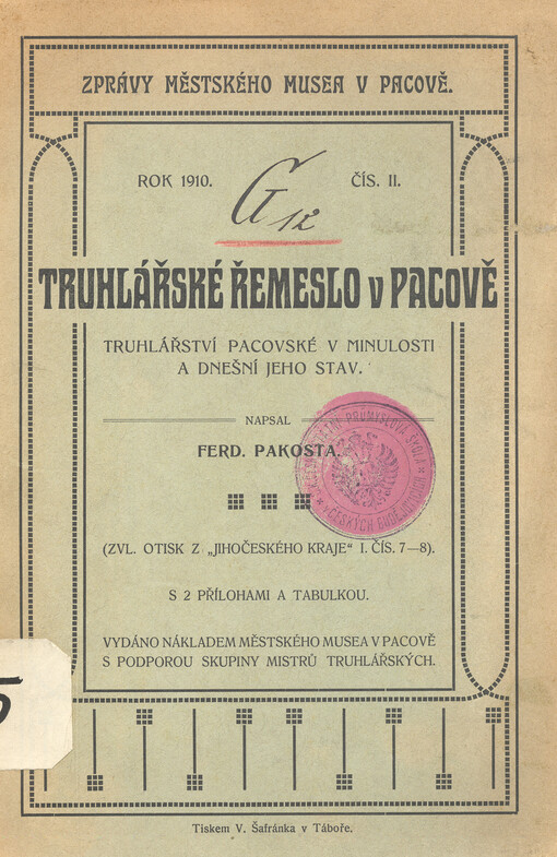 Truhlářské řemeslo v Pacově :[Truhlářství pacovské v minulosti a dnešní jeho stav]