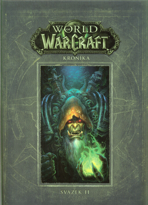 World of WarCraft - Kronika 2