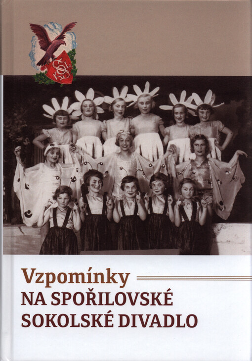 Vzpomínky na spořilovské sokolské divadlo
