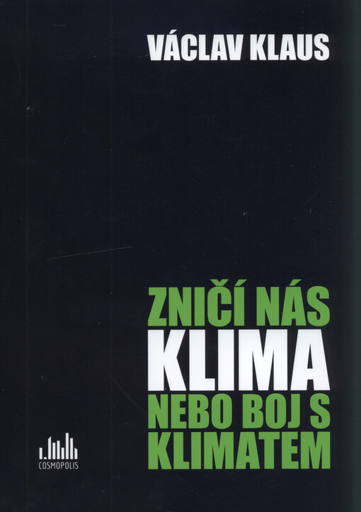 Zničí nás klima, nebo boj s klimatem? | Klaus Václav - e-kniha