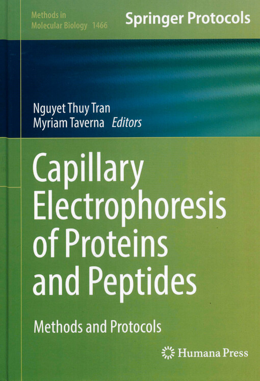 Capillary electrophoresis of proteins and peptides : methods and protocols