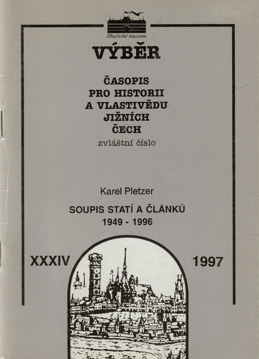 Výběr : časopis pro historii a vlastivědu jižních Čech