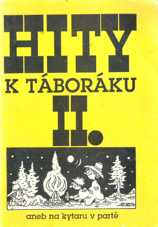 Hity k táboráku aneb na kytaru v partě. II. díl