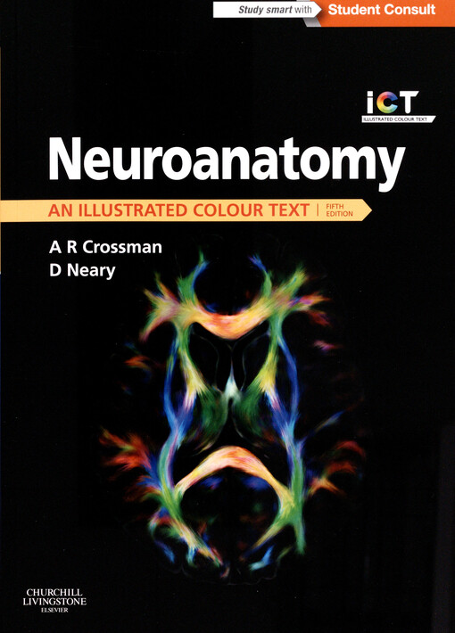Neuroanatomy :an illustrated colour text