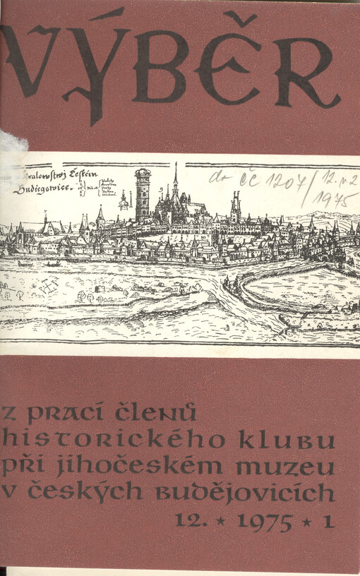 Výběr z prací členů Historického klubu při Jihočeském muzeu v Českých Budějovicích