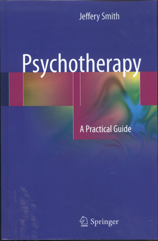 Psychotherapy : a practical guide
