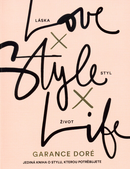 Love × Style × Life