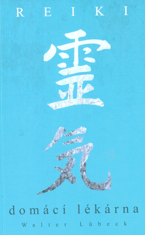 Reiki - Domácí lékárna