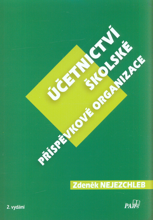 Účetnictví školské příspěvkové organizace