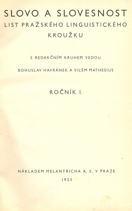 Slovo a slovesnost : časopis pro otázky teorie a kultury jazyka