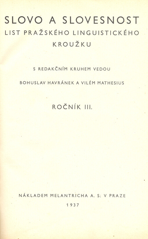 Slovo a slovesnost : časopis pro otázky teorie a kultury jazyka