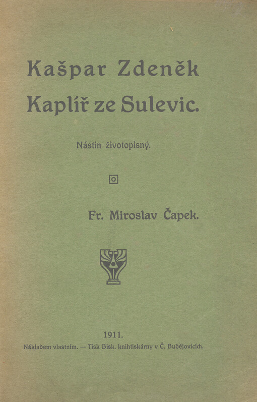 Kašpar Zdeněk Kaplíř ze Sulevic :nástin životopisný