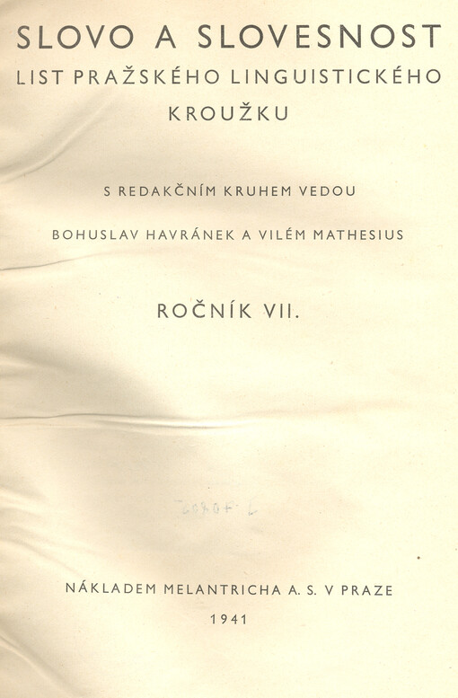 Slovo a slovesnost : časopis pro otázky teorie a kultury jazyka