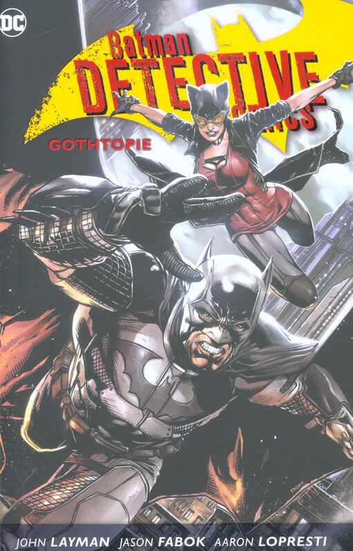 Batman Detective Comics 5: Gothtopie, První vydání v českém jazyce