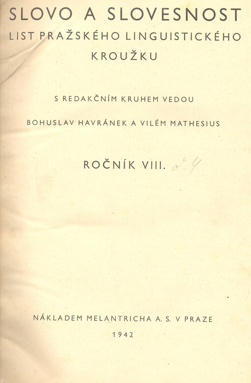 Slovo a slovesnost : časopis pro otázky teorie a kultury jazyka