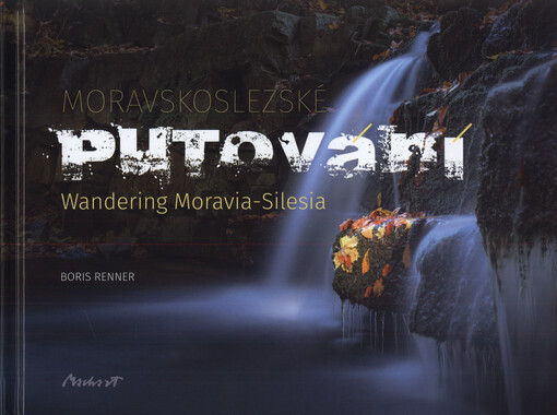 Moravskoslezské putování = Wandering Moravia-Silesia