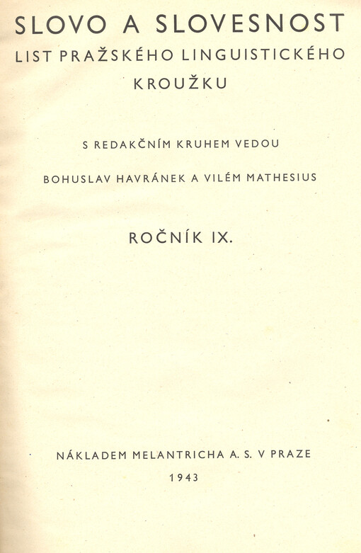 Slovo a slovesnost : časopis pro otázky teorie a kultury jazyka