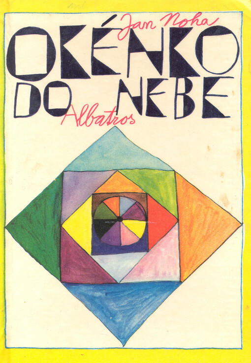 Okénko do nebe :výbor z díla Jana Nohy