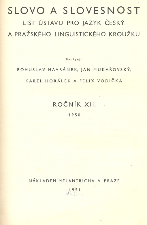 Slovo a slovesnost : časopis pro otázky teorie a kultury jazyka